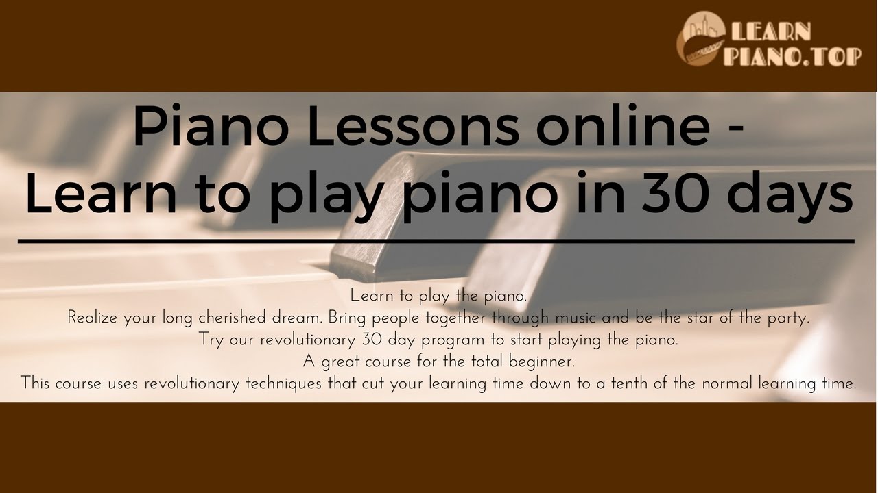 Piano Lessons online Learn to play piano in 30 days YouTube