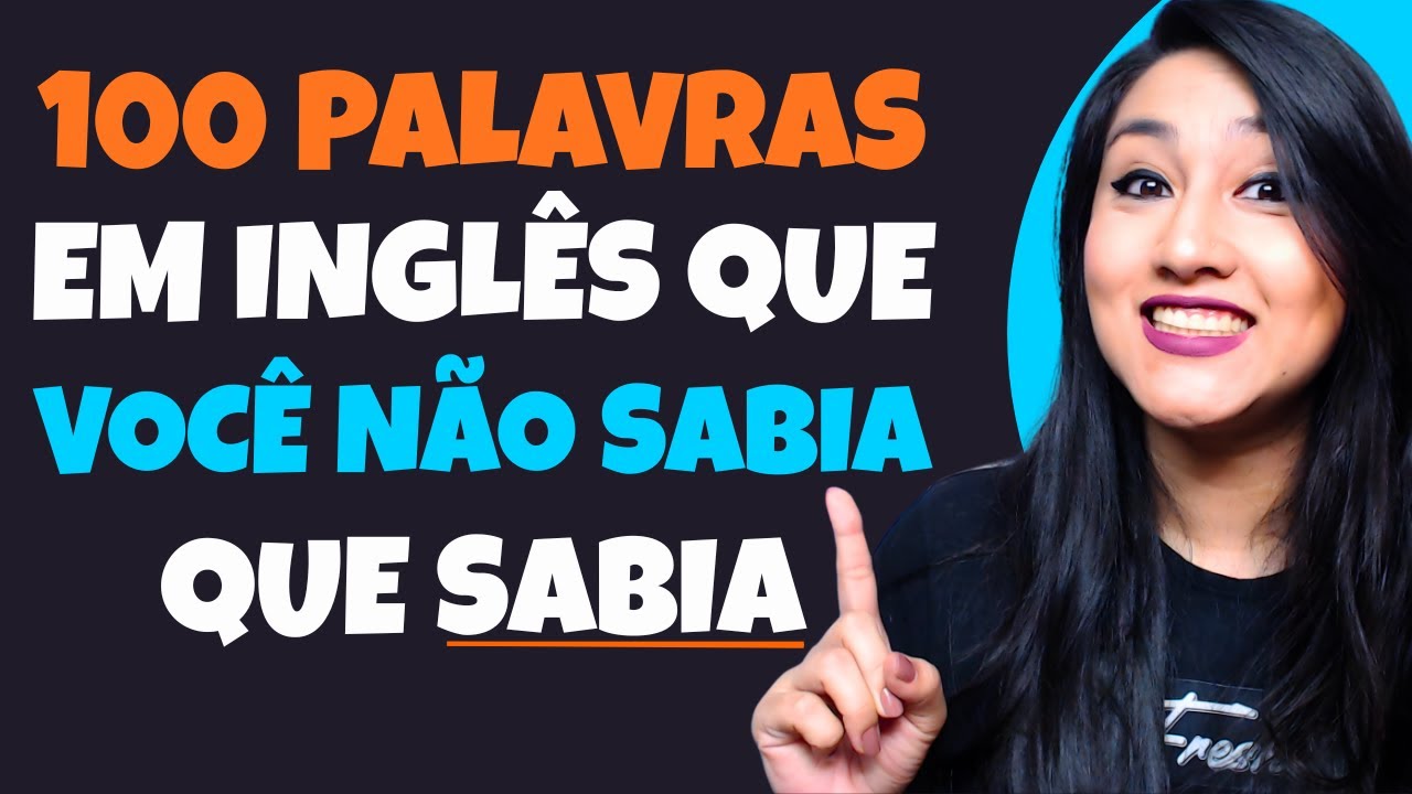Aprenda 100 Palavras em Inglês Sem Esforço