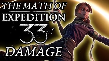 The Math of Clair Obscur Expedition 33 # 1- Dealing Damage