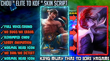 CHOU "ELITE SKIN TO KOF" SKIN SCRIPT (ABC FILES) ALL PATCH WITH FULL VOICE | WITH BACKUP FILES