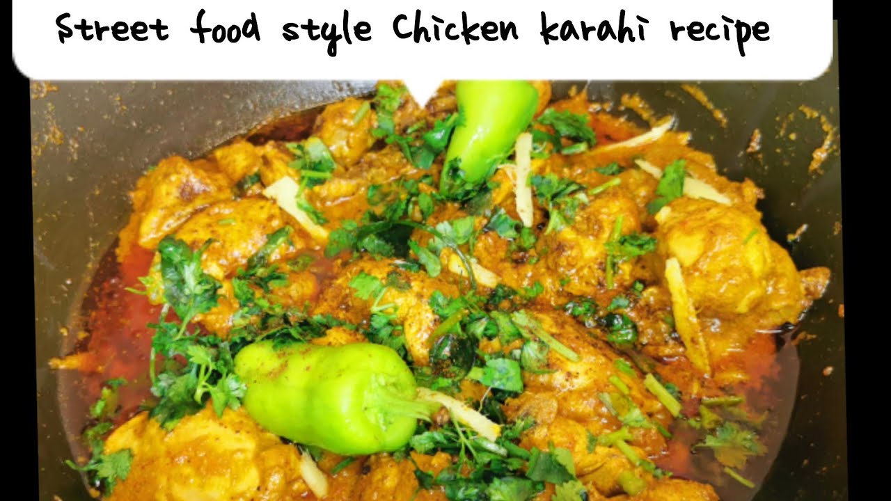 Street food style Chicken karahi recipe |so easy| - YouTube