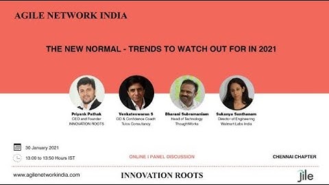Agile Network India - The New Normal – Trends to watch out for in 2021 | 30 Jan 2021