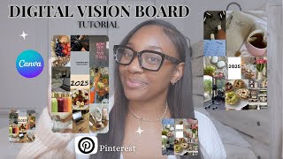 Prepare For 2025 | How I Make My Digital Vision Board for FREE Using Pinterest and CANVA | Tutorial