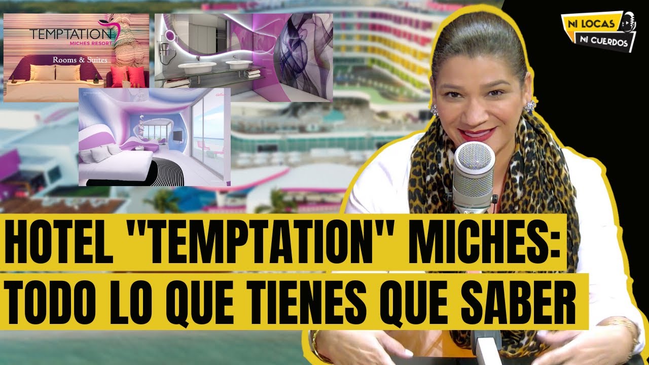 HOTEL "TEMPTATION" MICHES: TODO LO QUE TIENES QUE SABER - YouTube