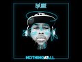 B Slade Nothing At All Official Lyric Video mp3