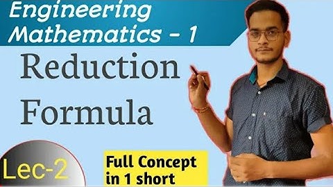 Engg. Maths-1| B.tech |Reduction Formula  शुन्य से शिखर तक Full Concept ||CSVTU ||By Vishal Gupta