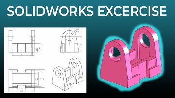 Solidworks Tutorial for Beginners Excercise 9 - CAD 3D Modeling - Cad Cam Tutorial