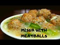 MISUA WITH MEATBALLS | TASTIEST MISUA SOUP