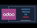 👉 Odoo Ventas Explicado Paso a Paso | Presupuestos, Pedidos, Entregas y Más (Guía Completa 2025)