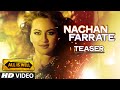 Nachan farrate song teaser ft sonakshi sinha  all is well  meet bros  kanika kapoor