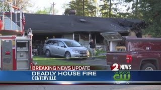 Deadly house fire in Centerville