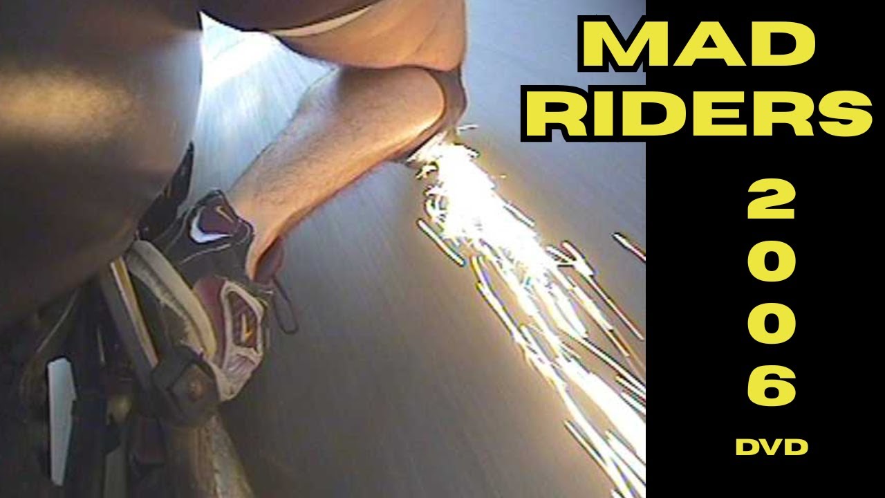 Mad Riders DVD 2006 - Part 10
