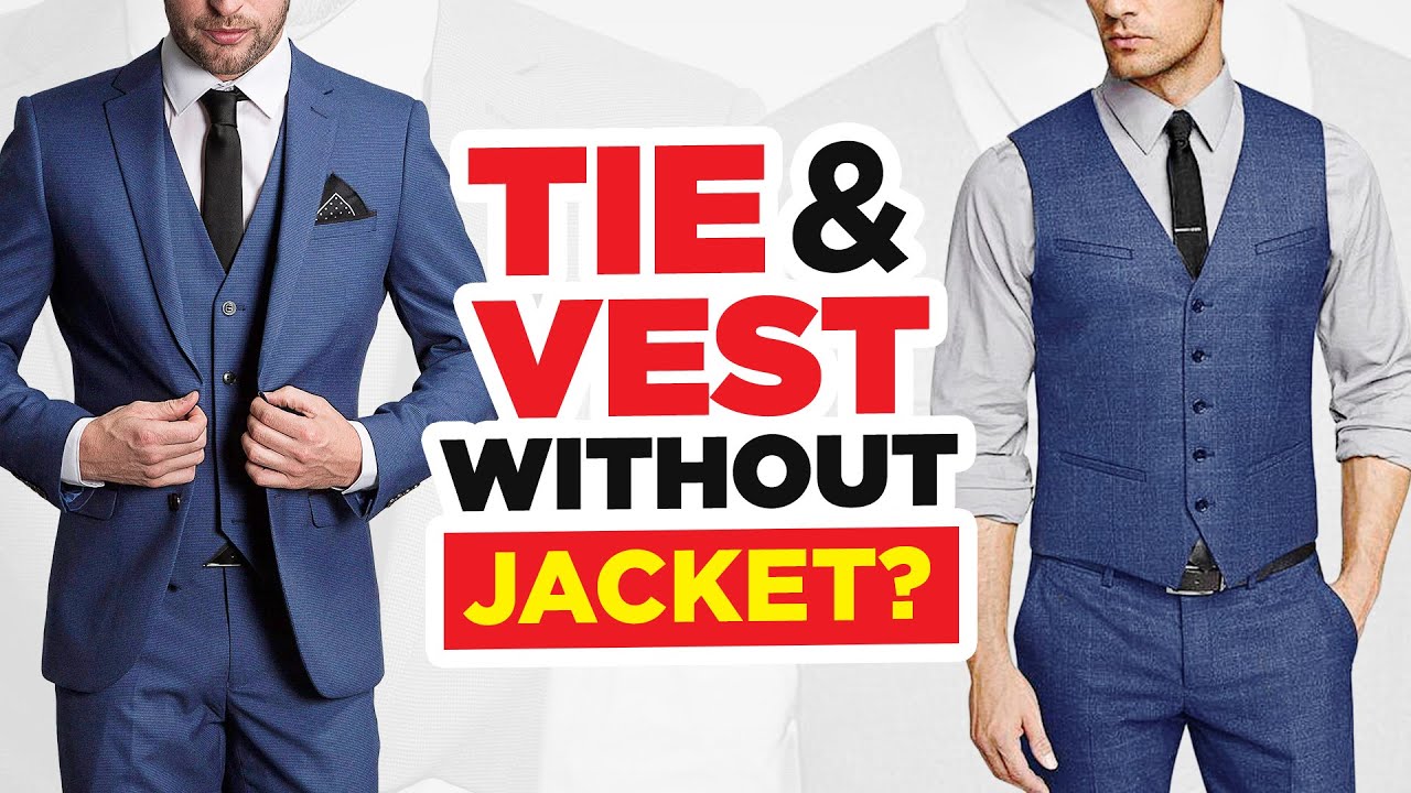 Tie & Vest WITHOUT Jacket? Yes or No? #SHORTS - YouTube