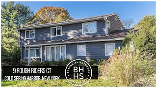 Welcome To 9 Rough Riders Ct, Cold Spring Harbor, NY