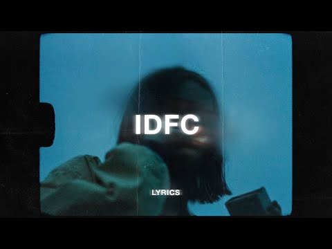 blackbear - idfc (Tarro Remix) (Lyrics)