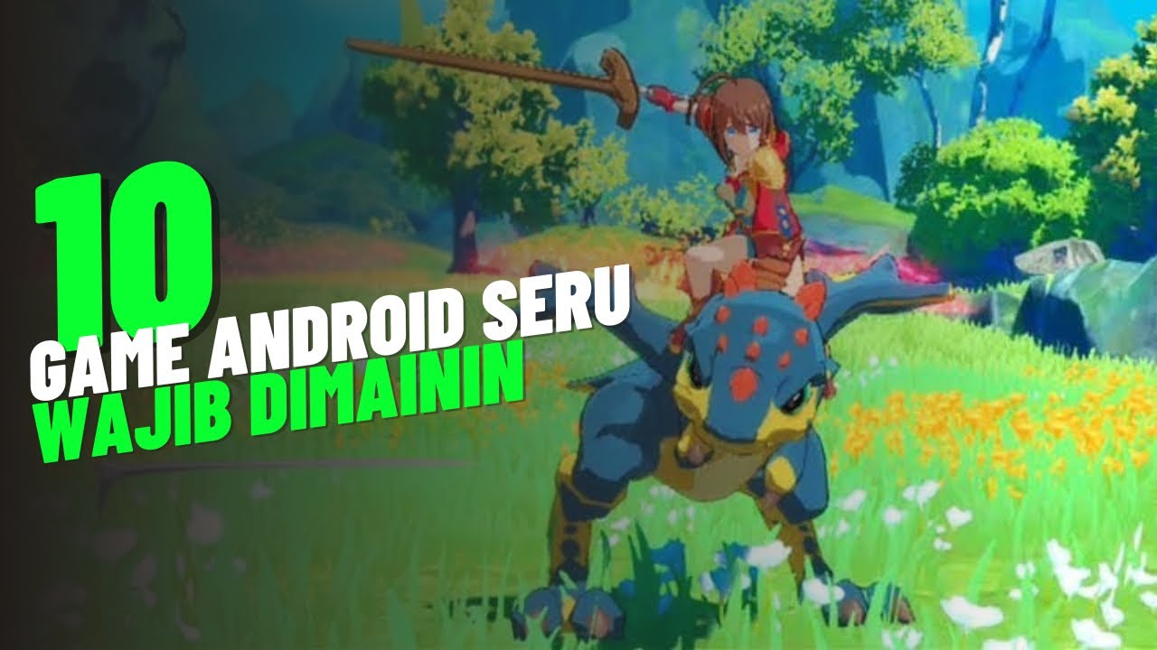 10 Game Android Terbaik & Paling Seru 2025! Dari Volzerk sampai Black Beacon!