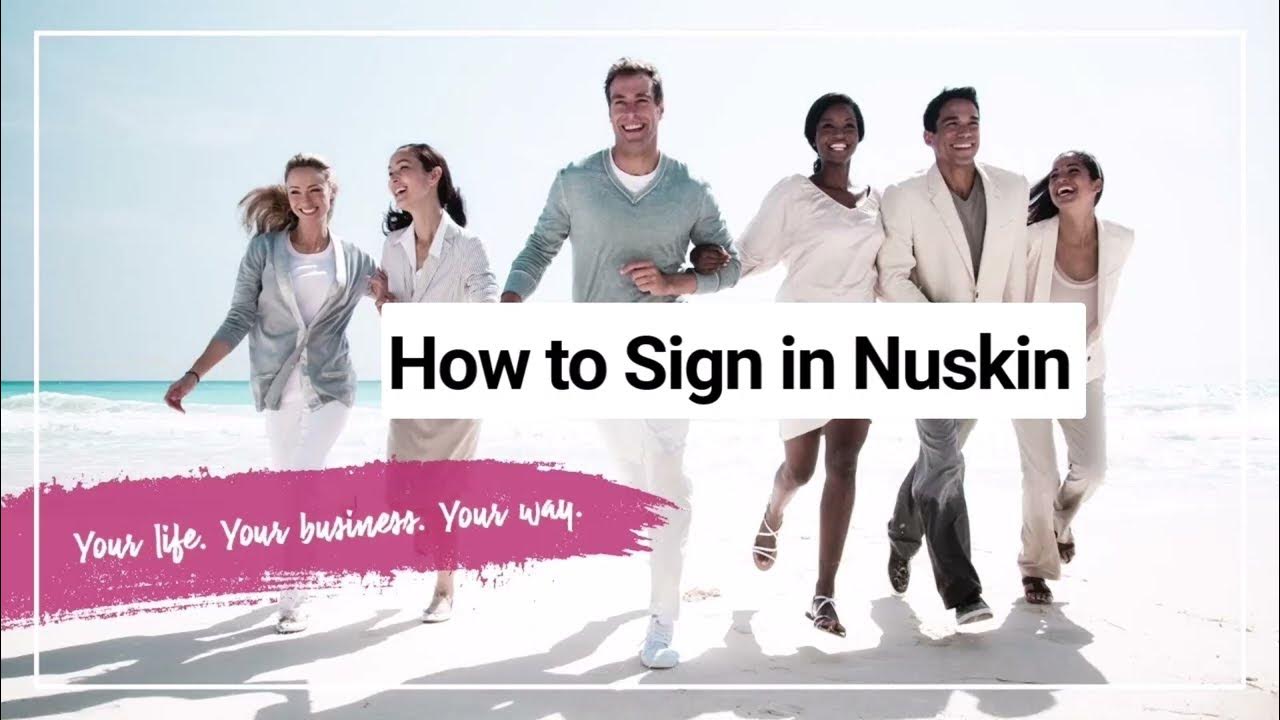 How to sign in nuskin and create first order YouTube