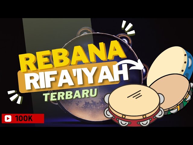 Rebana Rifa'iyah Terbaru|| #rifaiyah #rebana class=
