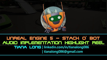 Tiana Long | UE5 Audio Implementation Demo Reel