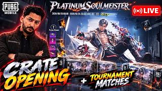 PLATINUM SOUL MEISTER | CRATE OPENING X TOURNAMENT  | PUBG MOBILE | HOW BRAND