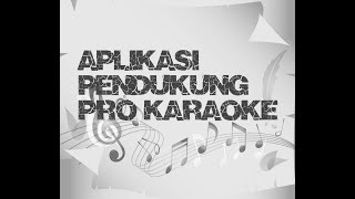 CARA MEMASUKAN LAGU PADA PRO KARAOKE 10 screenshot 3