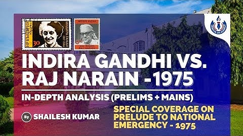Indira Gandhi vs. Raj Narain (1975)# the case that plunged India into National Emergency!