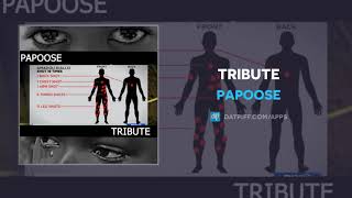 Papoose - Tribute Audio