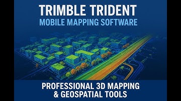 Trimble Trident Explained: Turning Mobile Mapping Data into 3D Reality
