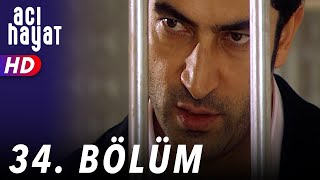 Acı Hayat 34.Bölüm Full HD