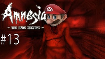 HOW TO BE A PLUMBER  [Amnesia: The Dark Descent Part 13 - Let