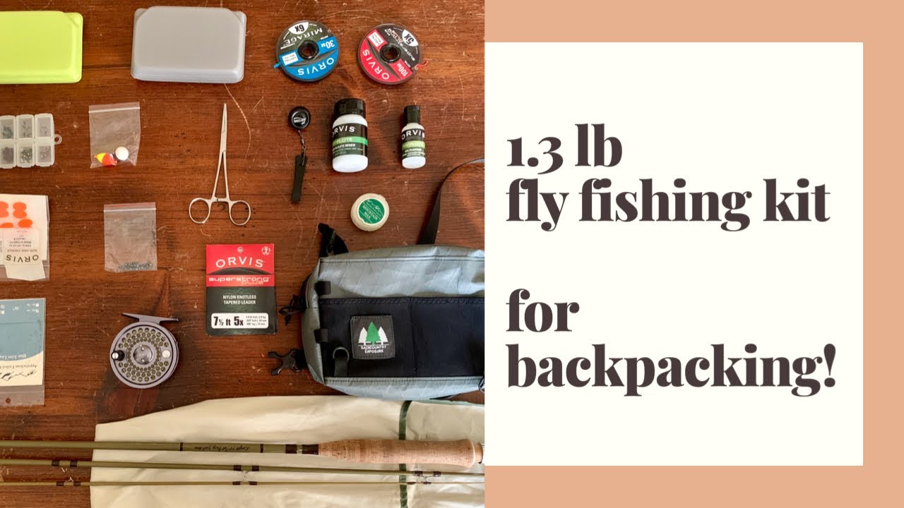 My one pound fly fishing kit for backpacking! 