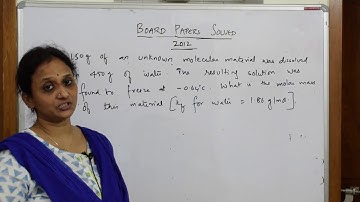 Solutions chapter| Solved 2012 Board paper | Unit-2 | chemistry | class 12