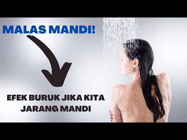 Sering Malas Mandi? Waspadai Dampak Buruknya Ini class=