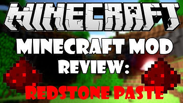 Minecraft Mod Review : Redstone Paste