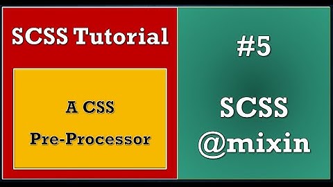 SCSS Tutorial | #5 SCSS @mixin and @include |