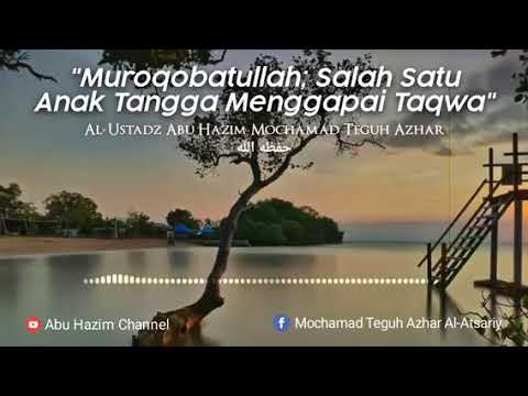 Muroqobatullah: Salah Satu Anak Tangga Menggapai Taqwa // Khutbah Menggetarkan Jiwa // πππ