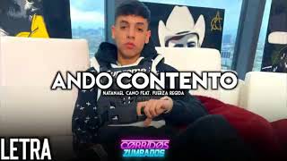 Ando contento] Natanael Cano FT Fuerza Regida