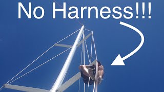 How to Climb a Mast Solo Using Only Scraps Of Line!!!