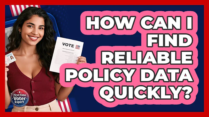 How Can I Find Reliable Policy Data Quickly? - First Time Voter Expert