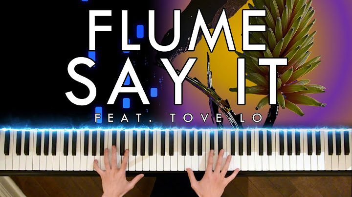 Say It Piano version - Piano performance video thumbnail