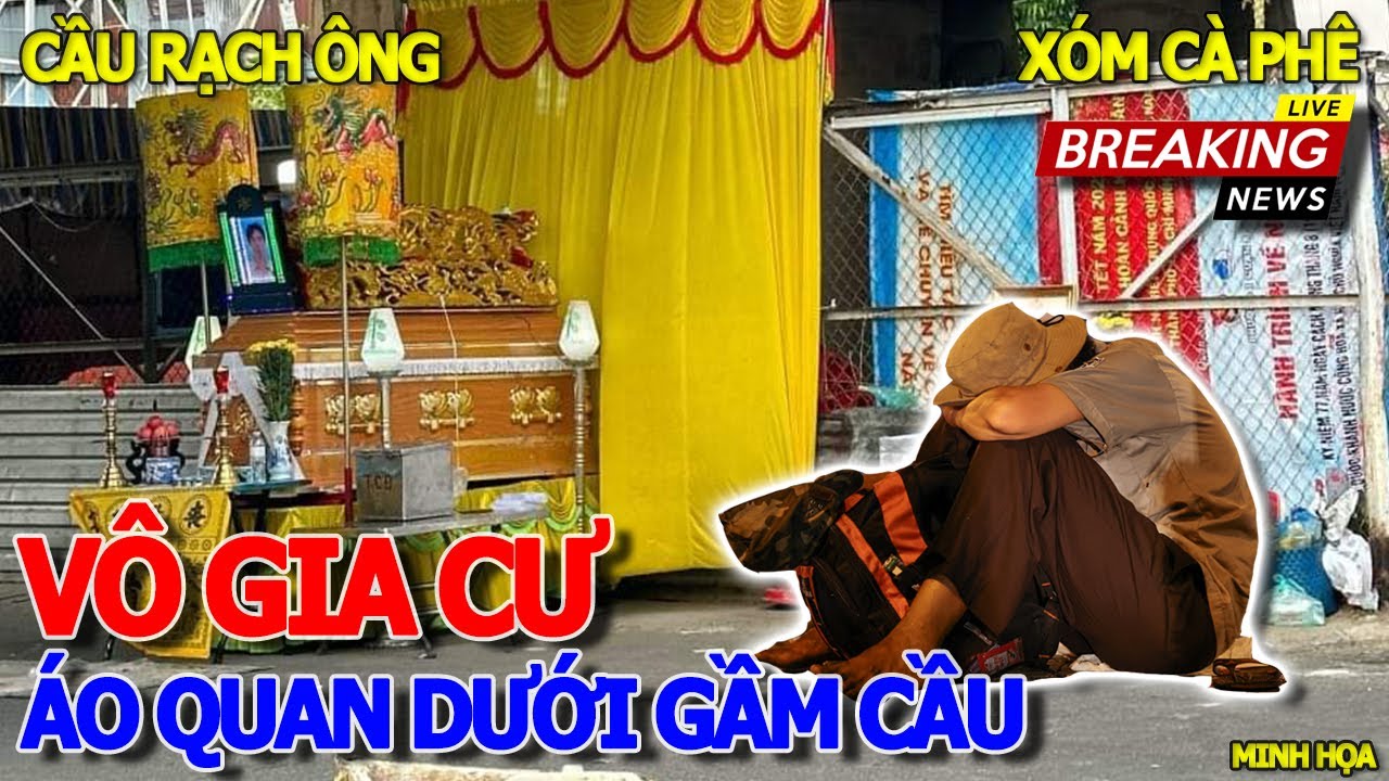 Thảm cảnh NGƯỜI NGHÈO VÔ GIA CƯ & ÁO QUAN DƯỚI GẦM CẦU - XÓM CÀ PHÊ CƯ ...