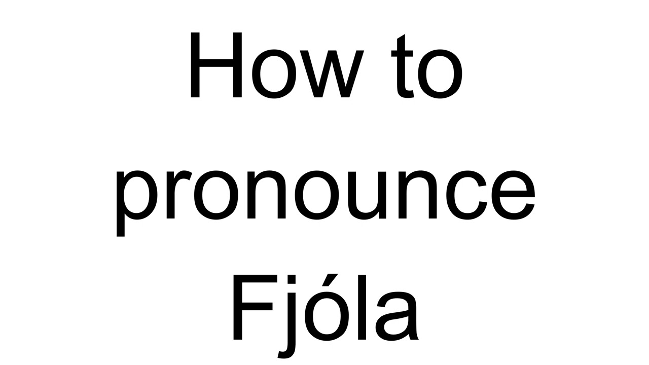 How to Pronounce Fjóla (Icelandic) - YouTube