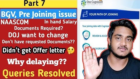 Your doubts related Cognizant Bgv & pre joining part 7