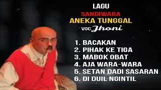 LAGU SANDIWARA ANEKA TUNGGAL || VOC.JHONI