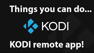 Kodi Remote App Features screenshot 5