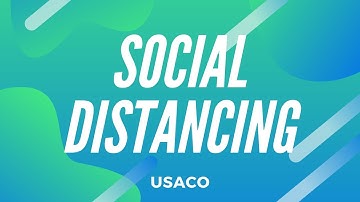 USACO - Social Distancing Solution