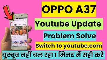 Oppo A37 Youtube update problem solve || Oppo a37 switch to youtube.com problem solve 2025 #oppoa37
