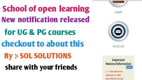 New notification released by school of open learning for UG & PG Courses