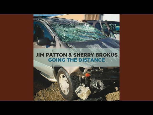 Jim Patton & Sherry Brokus - That's What I Do