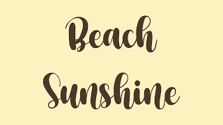 Beach Sunshine Handwritten Script Font